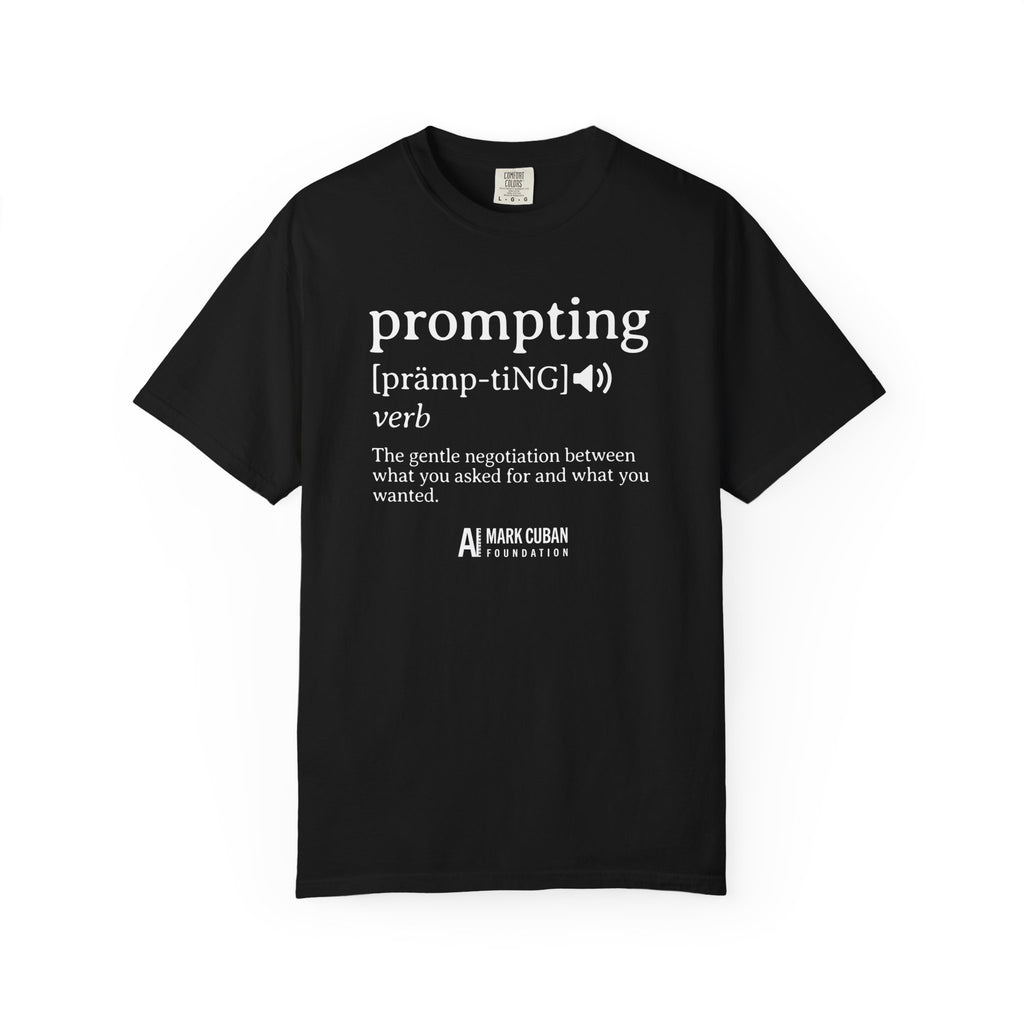 Prompting Definition T-Shirt — AI Humor Tee for Developers & Enthusiasts