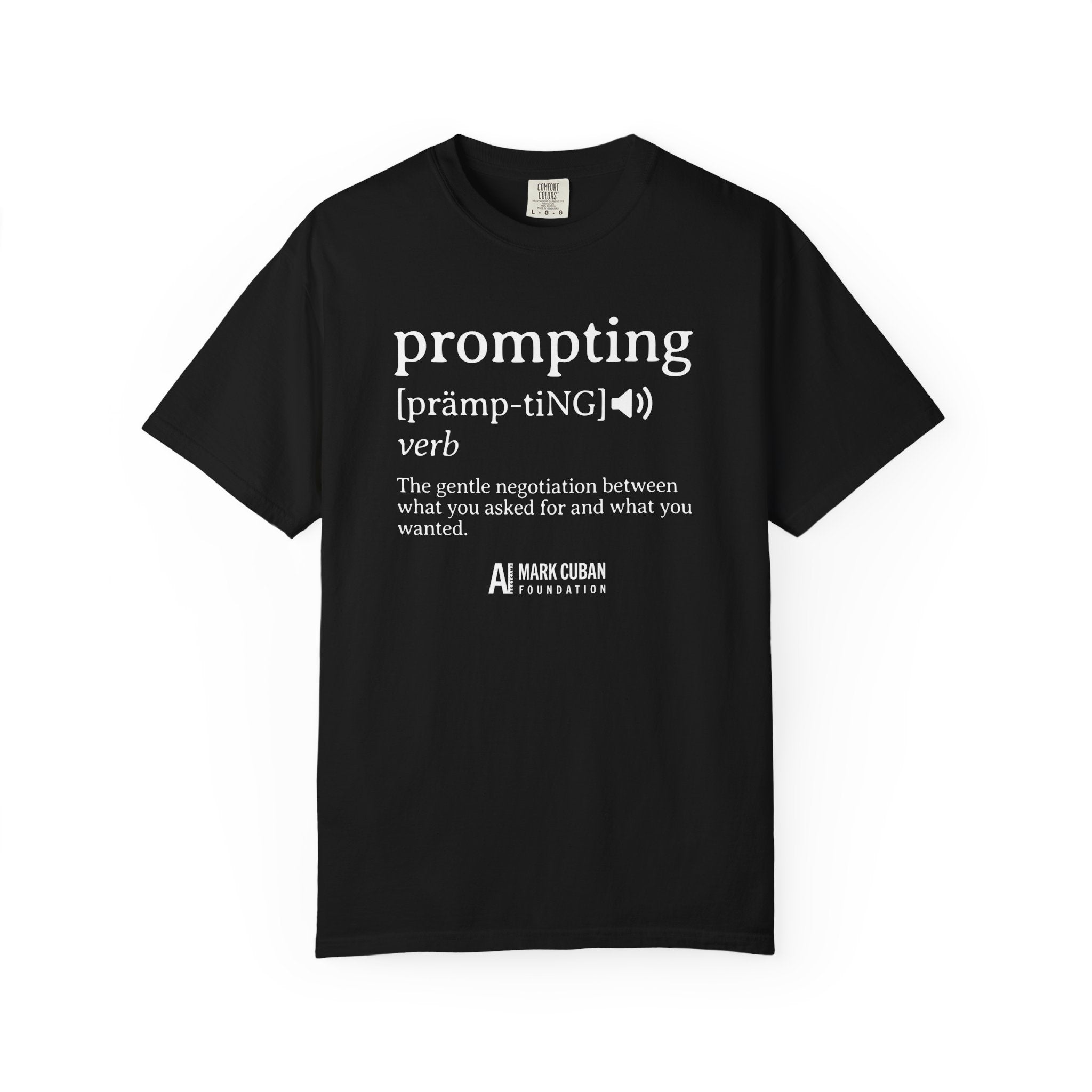 Prompting Definition T-Shirt — AI Humor Tee for Developers & Enthusiasts