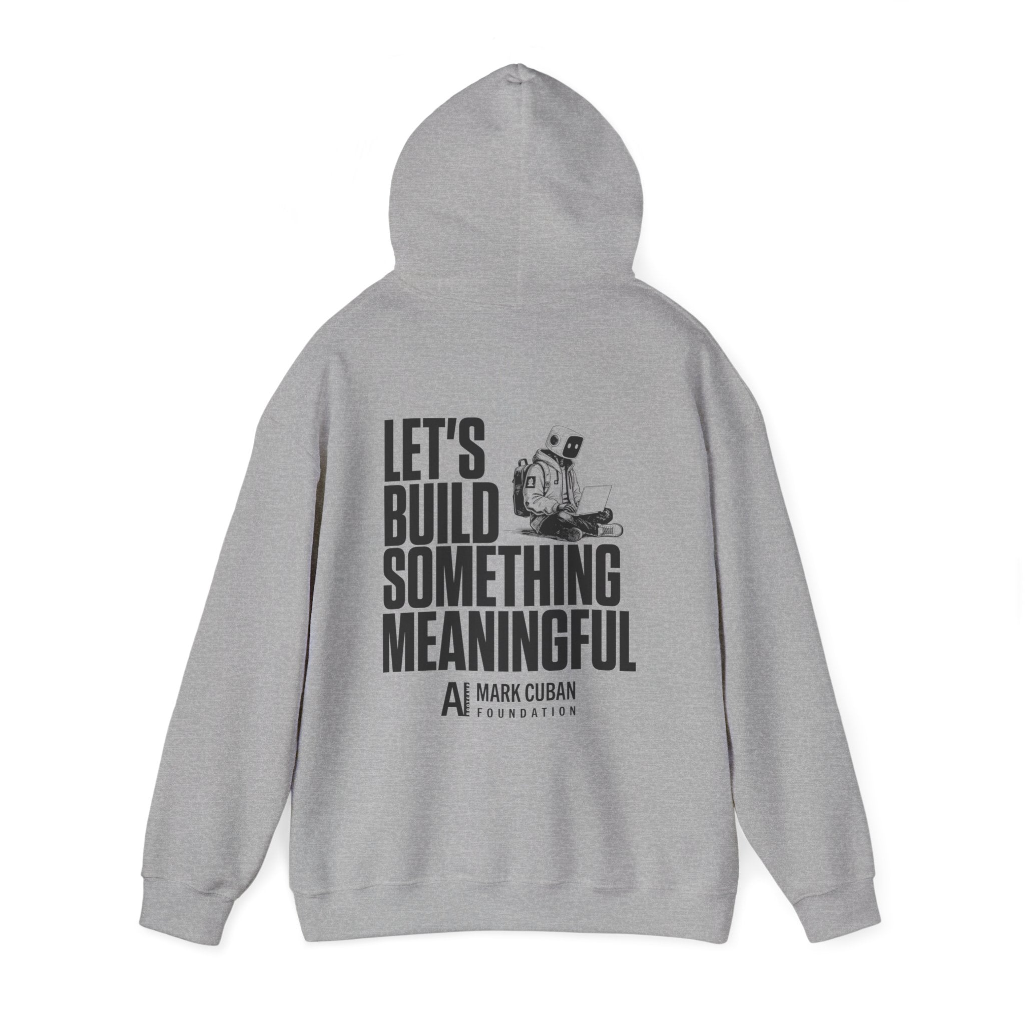 Let's Build Something Meaningful Unisex Heavy Blend™ Hooded Sweatshirt