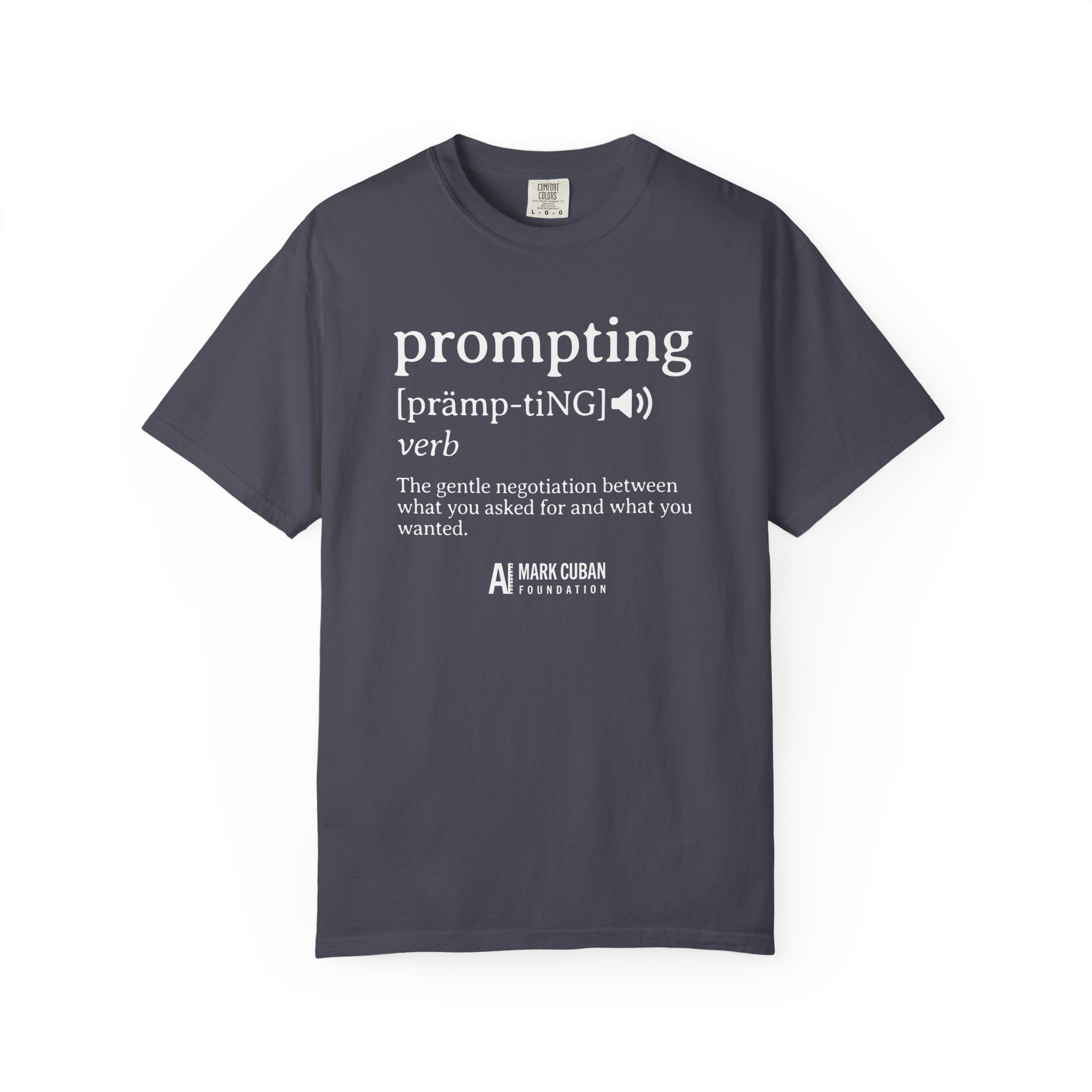 Prompting Definition T-Shirt — AI Humor Tee for Developers & Enthusiasts